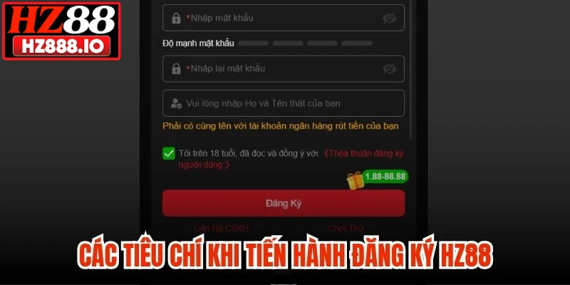 Các tiêu chí đăng ký HZ88