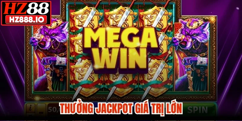 Thưởng jackpot giá trị lớn